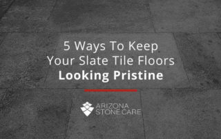 5 Ways To Keep Your Slate Tile Floors Looking Pristine